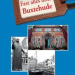 Fast alles über Buxtehude